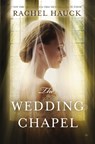 The Wedding Chapel - Rachel Hauck - 9780310341529
