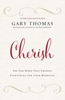 Cherish - Gary Thomas - 9780310347262