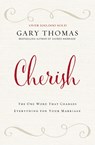 Cherish - Gary L. Thomas - 9780310347293