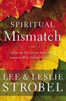 Spiritual Mismatch - Lee Strobel ; Leslie Strobel - 9780310350408