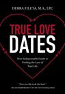 True Love Dates - Debra K. Fileta - 9780310352051