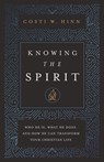 Knowing the Spirit - Costi W. Hinn - 9780310366782