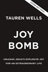 Joy Bomb - Tauren Wells - 9780310368922