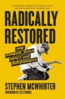 Radically Restored - Stephen McWhirter - 9780310369516