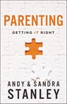 Parenting - Andy Stanley ; Sandra Stanley - 9780310370185