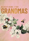 Devotions for Grandmas - Zondervan - 9780310467304