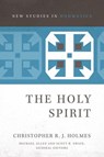 The Holy Spirit - Christopher R. J. Holmes ; Michael Allen ; Scott R. Swain - 9780310491729