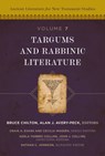 Targums and Rabbinic Literature - Bruce Chilton ; Alan J. Avery-Peck ; Cecilia Wassen - 9780310495734