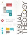Visual Theology - Tim Challies ; Josh Byers - 9780310520436