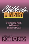 Children's Ministry - Lawrence O. Richards - 9780310520719