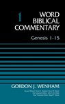 Genesis 1-15, Volume 1 - Gordon John Wenham - 9780310521761
