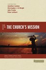 Four Views on the Church's Mission - Jonathan Leeman ; Christopher J. H. Wright ; John R. Franke ; Peter J. Leithart ; Jason S. Sexton ; Stanley N. Gundry ; Zondervan - 9780310522744