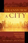 To Transform a City - Eric Swanson ; Sam Williams - 9780310523307