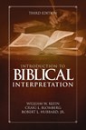 Introduction to Biblical Interpretation - William W. Klein ; Craig L. Blomberg ; Jr. Hubbard - 9780310524175