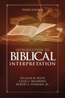 Introduction to Biblical Interpretation - William W. Klein ; Craig L. Blomberg ; Jr. Hubbard - 9780310524175
