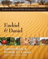 Ezekiel and Daniel - Daniel Bodi ; Ernest C. Lucas ; John H. Walton - 9780310527695