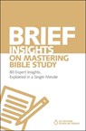 Brief Insights on Mastering Bible Study - Michael S. Heiser - 9780310566564