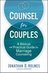 Counsel for Couples - Jonathan D. Holmes - 9780310577386