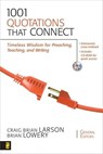 1001 Quotations That Connect - Craig Brian Larson ; Brian Lowery ; Zondervan - 9780310590484