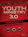 Youth Ministry 3.0 - Mark Oestreicher - 9780310669425