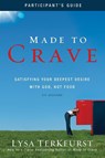 Made to Crave Bible Study Participant's Guide - Lysa TerKeurst - 9780310671558