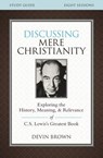 Discussing Mere Christianity Bible Study Guide - Devin Brown - 9780310699842