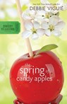 The Spring of Candy Apples - Debbie Viguie - 9780310717539