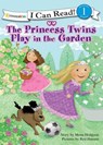 The Princess Twins Play in the Garden - Mona Hodgson - 9780310727064