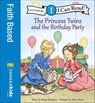 The Princess Twins and the Birthday Party - Mona Hodgson - 9780310727088