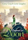 Destined for Doon - Carey Corp ; Lorie Langdon - 9780310742340