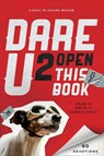 Dare U 2 Open This Book - Carol McAdams Moore - 9780310742975