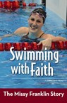 Swimming with Faith - Natalie Davis Miller - 9780310747079