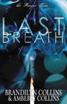 Last Breath - Brandilyn Collins ; Amberly Collins - 9780310748960