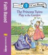 The Princess Twins Play in the Garden - Mona Hodgson - 9780310750697
