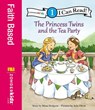 The Princess Twins and the Tea Party - Mona Hodgson - 9780310750741