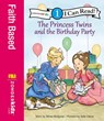 The Princess Twins and the Birthday Party - Mona Hodgson - 9780310750833