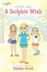 A Dolphin Wish - Natalie Grant - 9780310752530