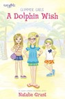 A Dolphin Wish - Natalie Grant - 9780310752721