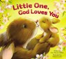 Little One, God Loves You - Amy Warren Hilliker - 9780310753070