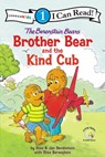 The Berenstain Bears Brother Bear and the Kind Cub - Stan Berenstain ; Jan Berenstain ; Mike Berenstain - 9780310760238