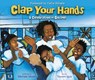 Clap Your Hands - Toyomi Igus - 9780310769491