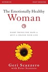 The Emotionally Healthy Woman Workbook - Geri Scazzero ; Peter Scazzero - 9780310828228