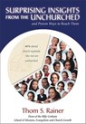 Surprising Insights from the Unchurched and Proven Ways to Reach Them - Thom S. Rainer - 9780310834106