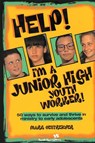 Help! I'm a Junior High Youth Worker! - Mark Oestreicher - 9780310852209