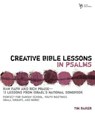 Creative Bible Lessons in Psalms - Tim Baker - 9780310854548
