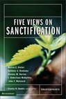 Five Views on Sanctification - Melvin E. Dieter ; Anthony A. Hoekema ; Stanley M. Horton ; J. Robertson McQuilkin ; John F. Walvoord ; Stanley N. Gundry - 9780310872283