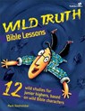 Wild Truth Bible Lessons - Mark Oestreicher - 9780310874218