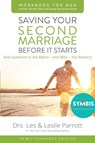 Saving Your Second Marriage Before It Starts Workbook for Men Updated - Les and Leslie Parrott - 9780310875598