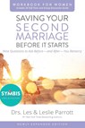 Saving Your Second Marriage Before It Starts Workbook for Women Updated - Les and Leslie Parrott - 9780310875710