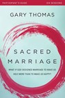 Sacred Marriage Bible Study Participant's Guide - Gary Thomas - 9780310880660